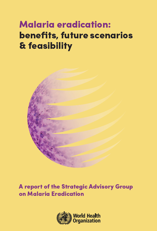 Malaria eradication: benefits, future scenarios & feasibility